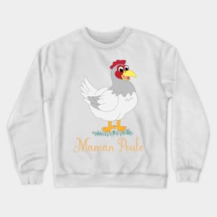 Mother Hen Crewneck Sweatshirt